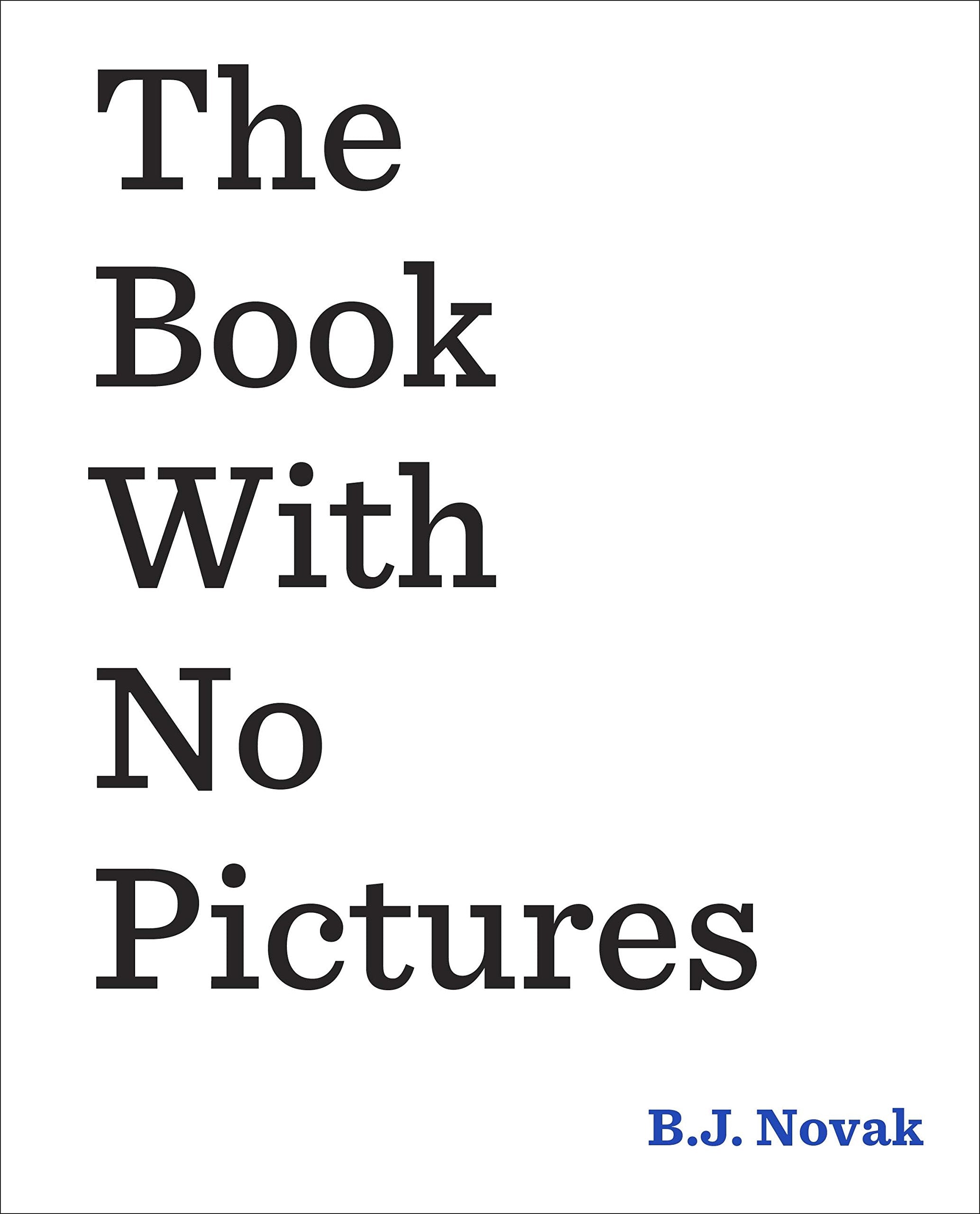 The Book With No Pictures Novels & Short Stories