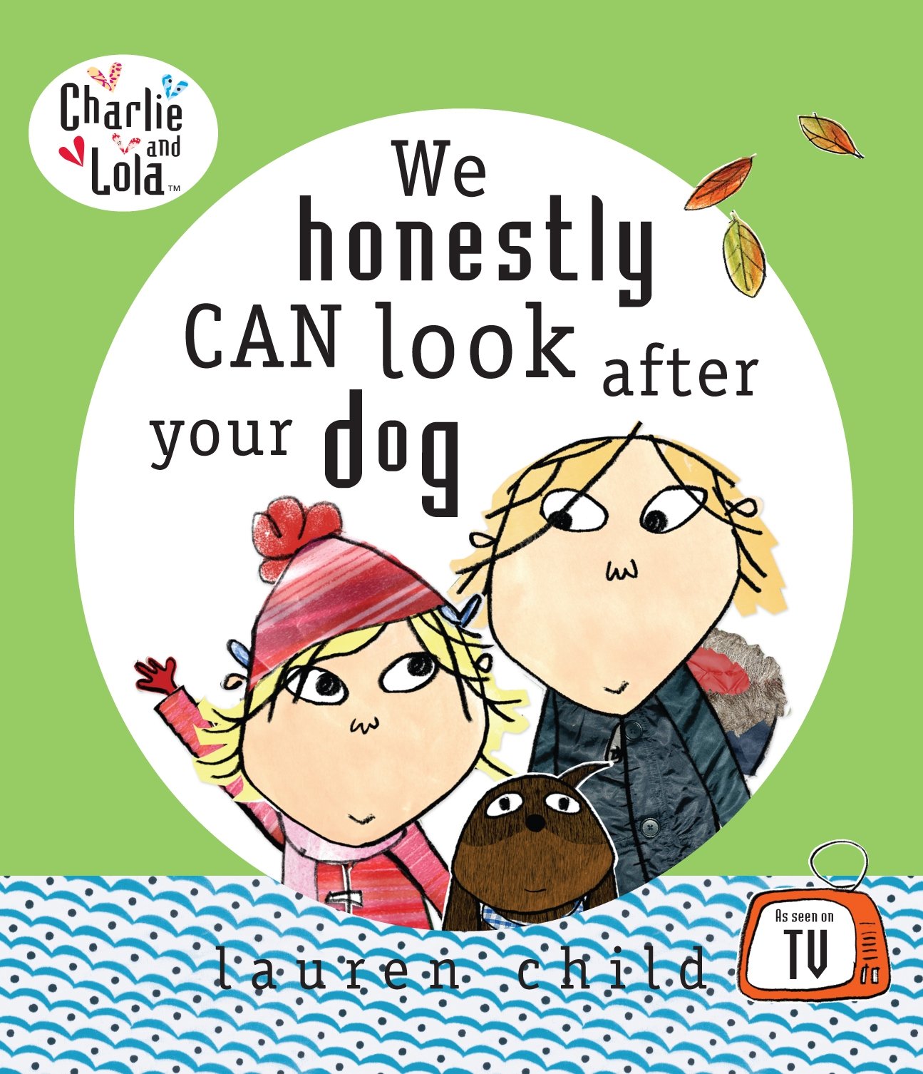 Charlie and Lola: We Honestly Can Look After Your Dog Novels & Short Stories
