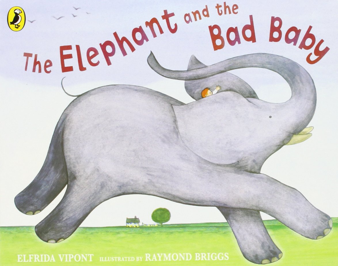 The Elephant and the Bad Baby Parents & Children