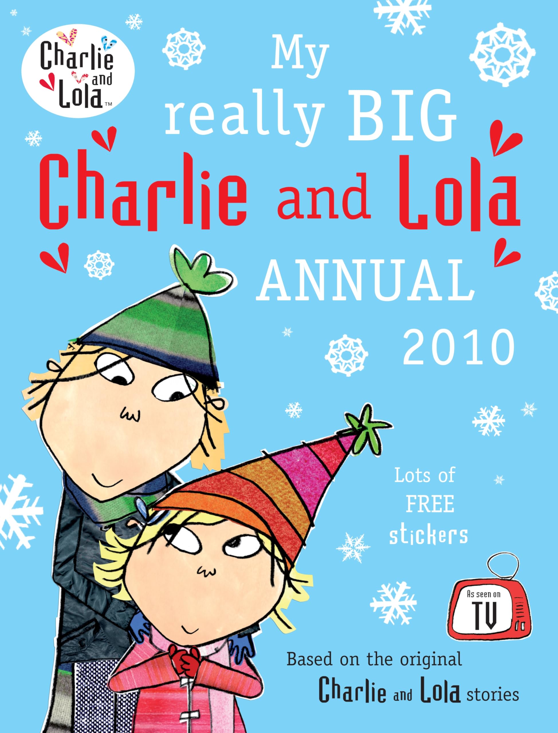 Charlie and Lola: My Really Big Charlie and Lola Annual 2010 book