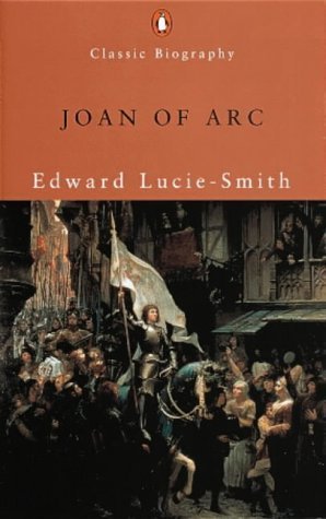 Joan of Arc (Penguin Classic Biography S.) Memories