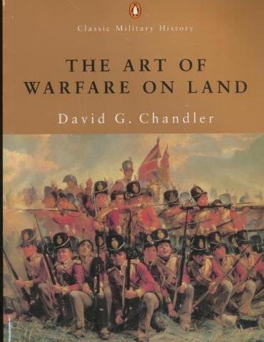 The Art of Warfare On Land (Classic Military History) Social Sciences