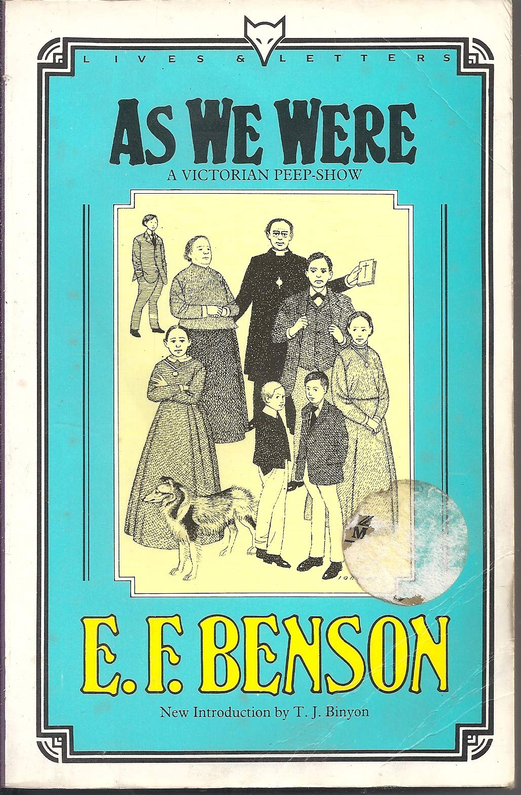 As We Were: A Victorian Peepshow (Penguin Classic Biography S.) Memories