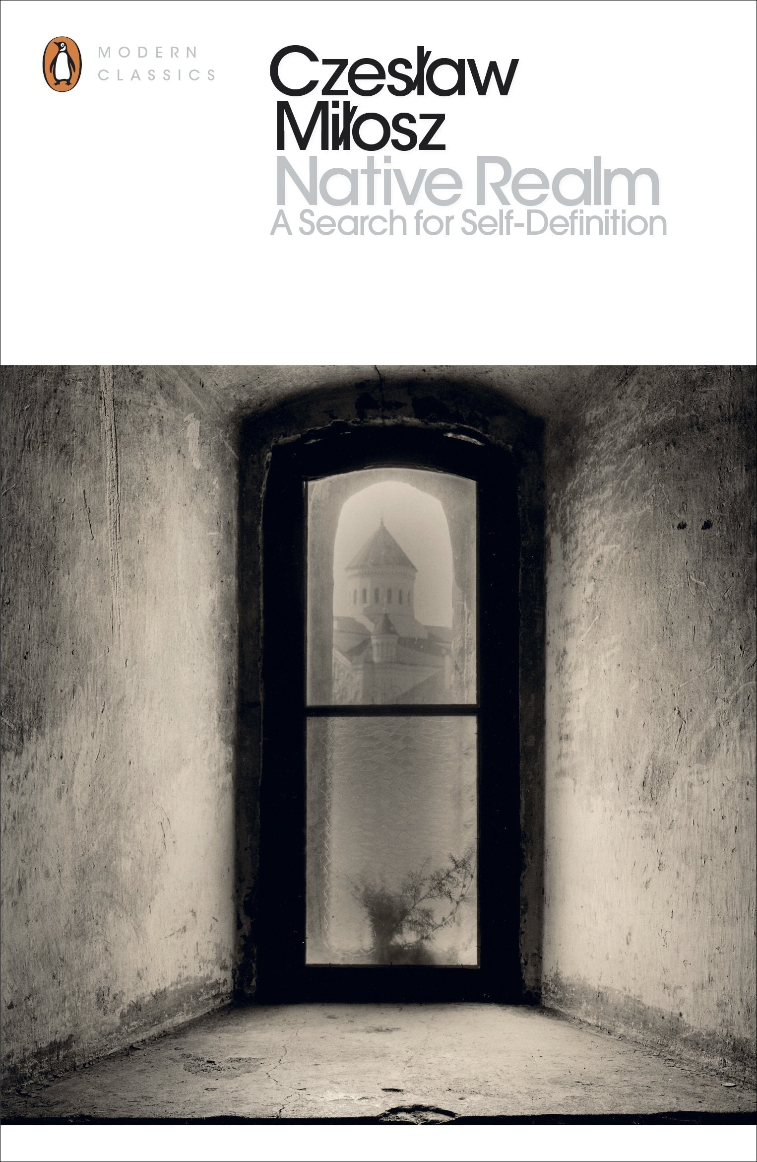 Native Realm: A Search for Self-Definition (Penguin Modern Classics) Art & Literature