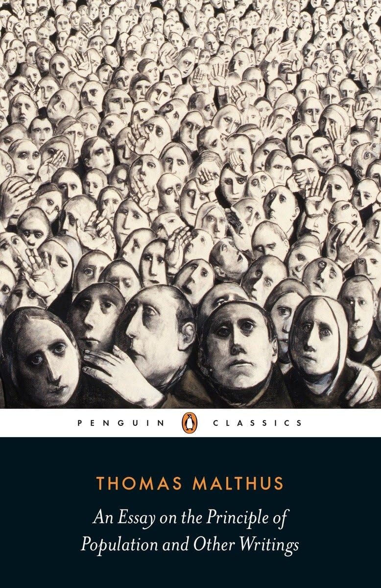 An Essay on the Principle of Population and Other Writings (Penguin Classics) Law