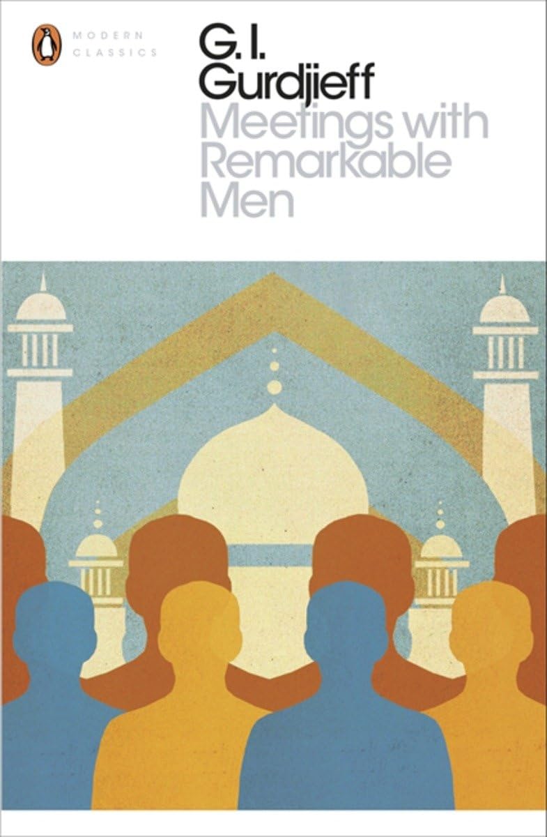 Meetings with Remarkable Men (Penguin Modern Classics) Philosophy