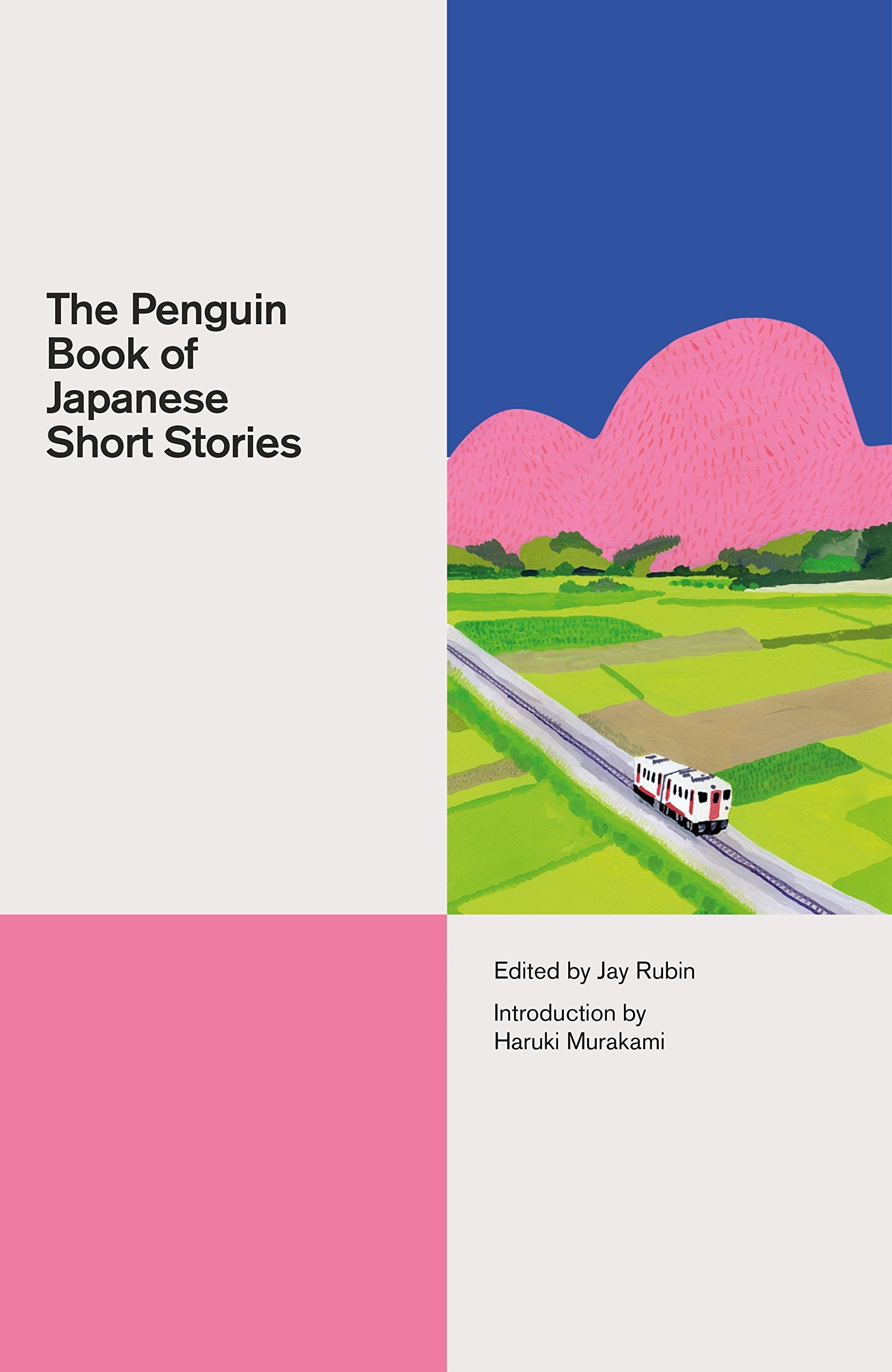 The Penguin Book of Japanese Short Stories (A Penguin Classics Hardcover) Contemporary literature