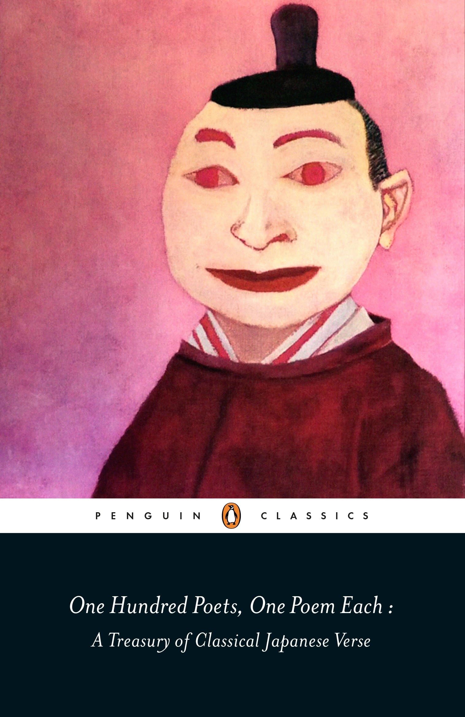 One Hundred Poets, One Poem Each: A Treasury of Classical Japanese Verse (Penguin Classics) Poetry
