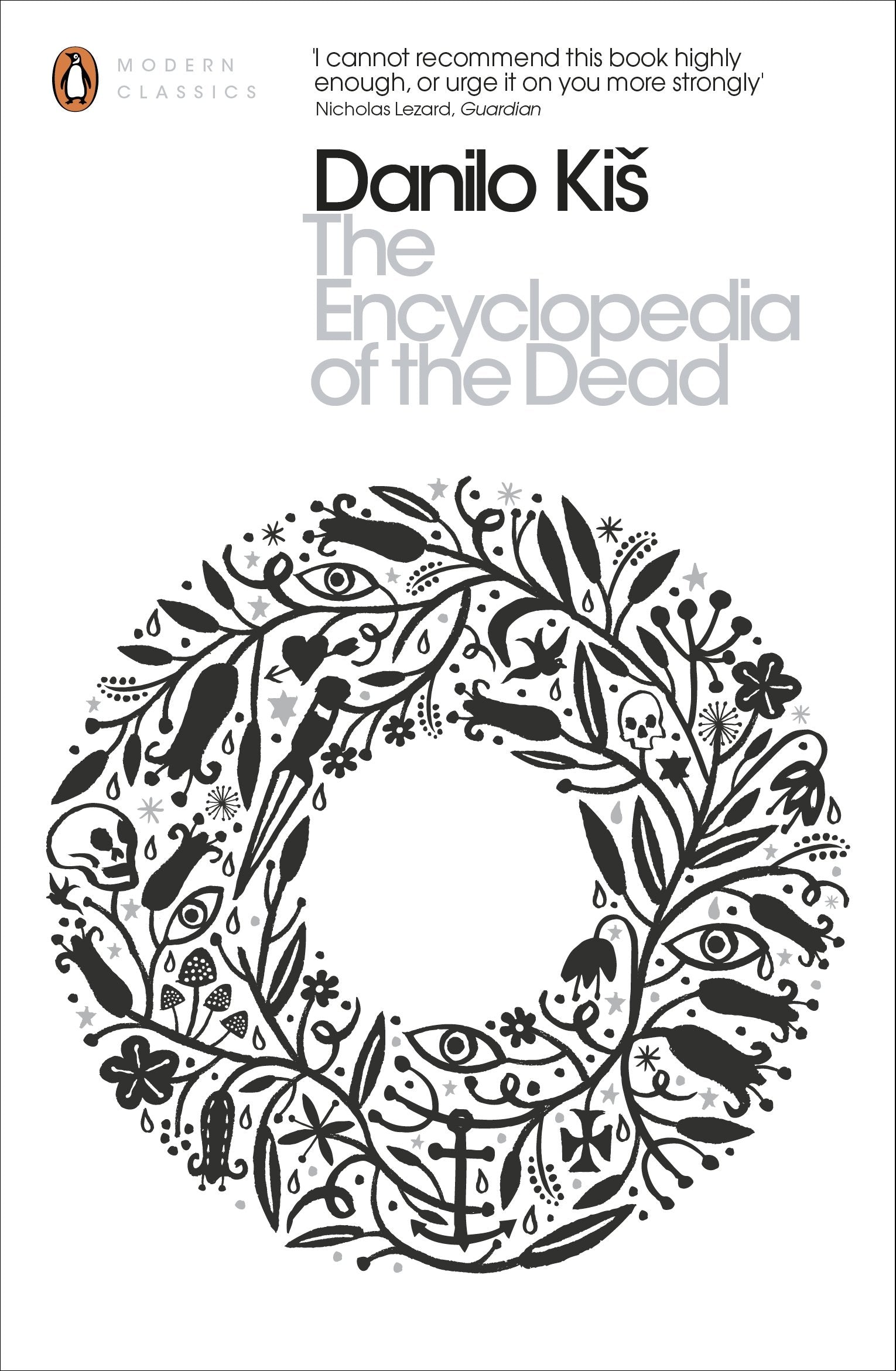 The Encyclopedia of the Dead: Encyclopaedia of the Dead (Penguin Modern Classics) Essays & Short Stories