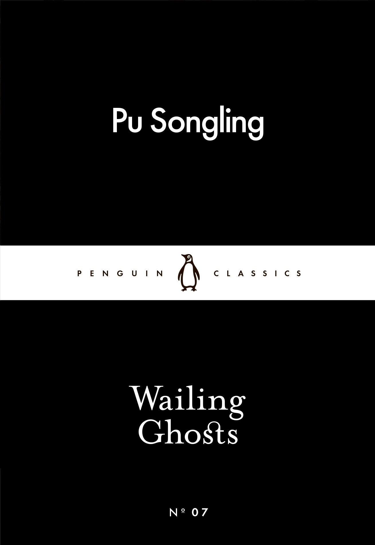 Wailing Ghosts: Pu Songling (Penguin Little Black Classics) Classics