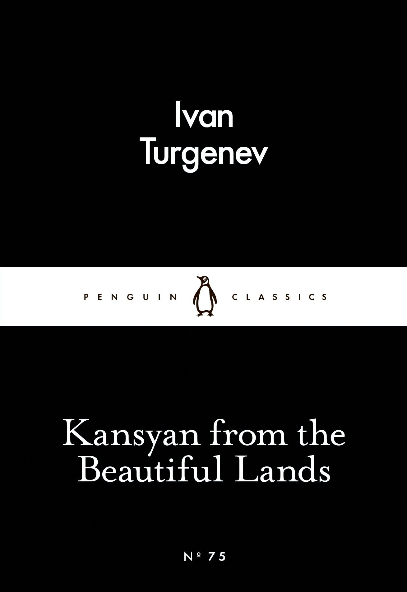 Kasyan from the Beautiful Lands (Penguin Little Black Classics) Essays & Short Stories