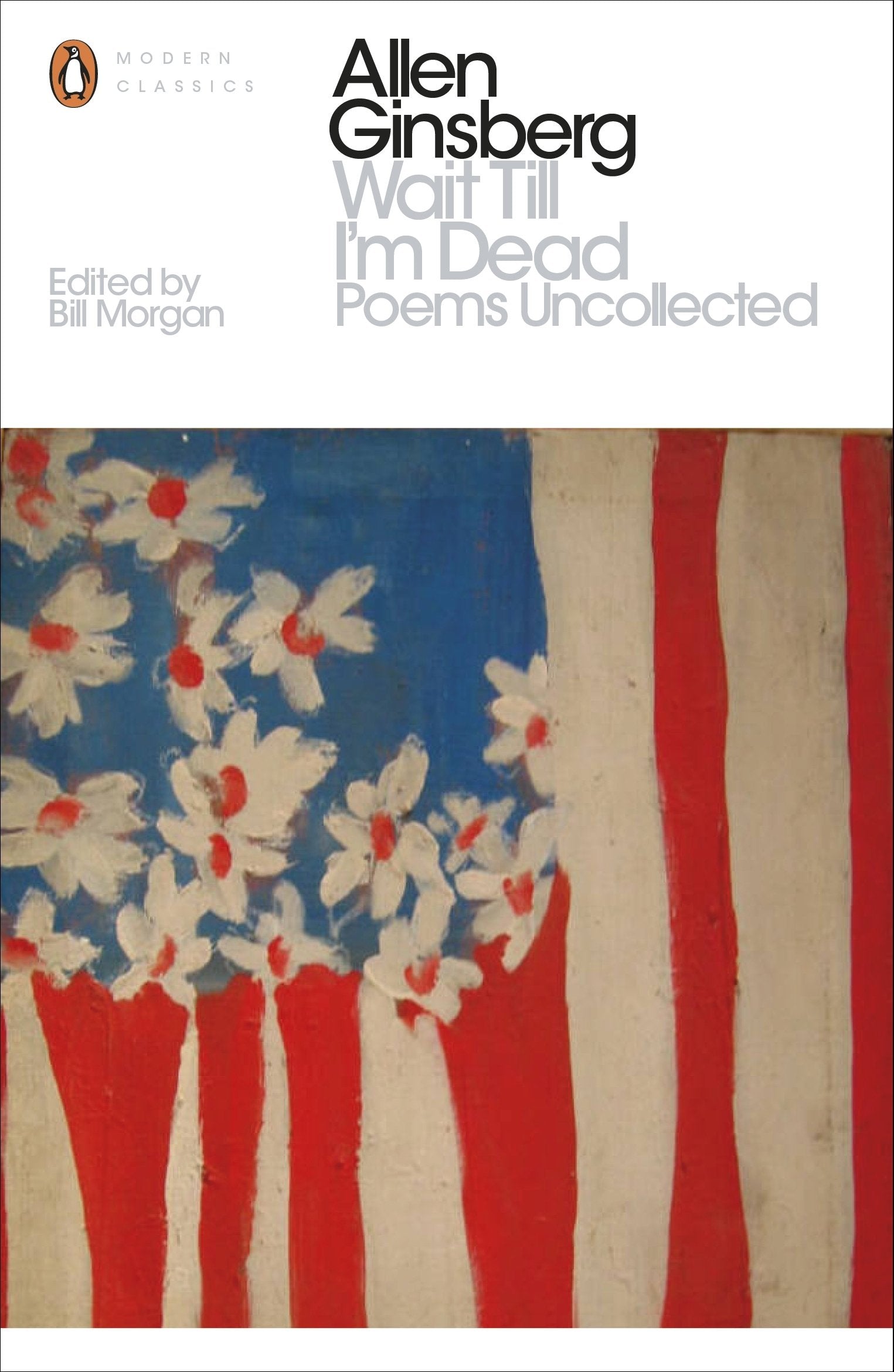 Wait Till I'm Dead: Poems Uncollected (Penguin Modern Classics) Social Sciences