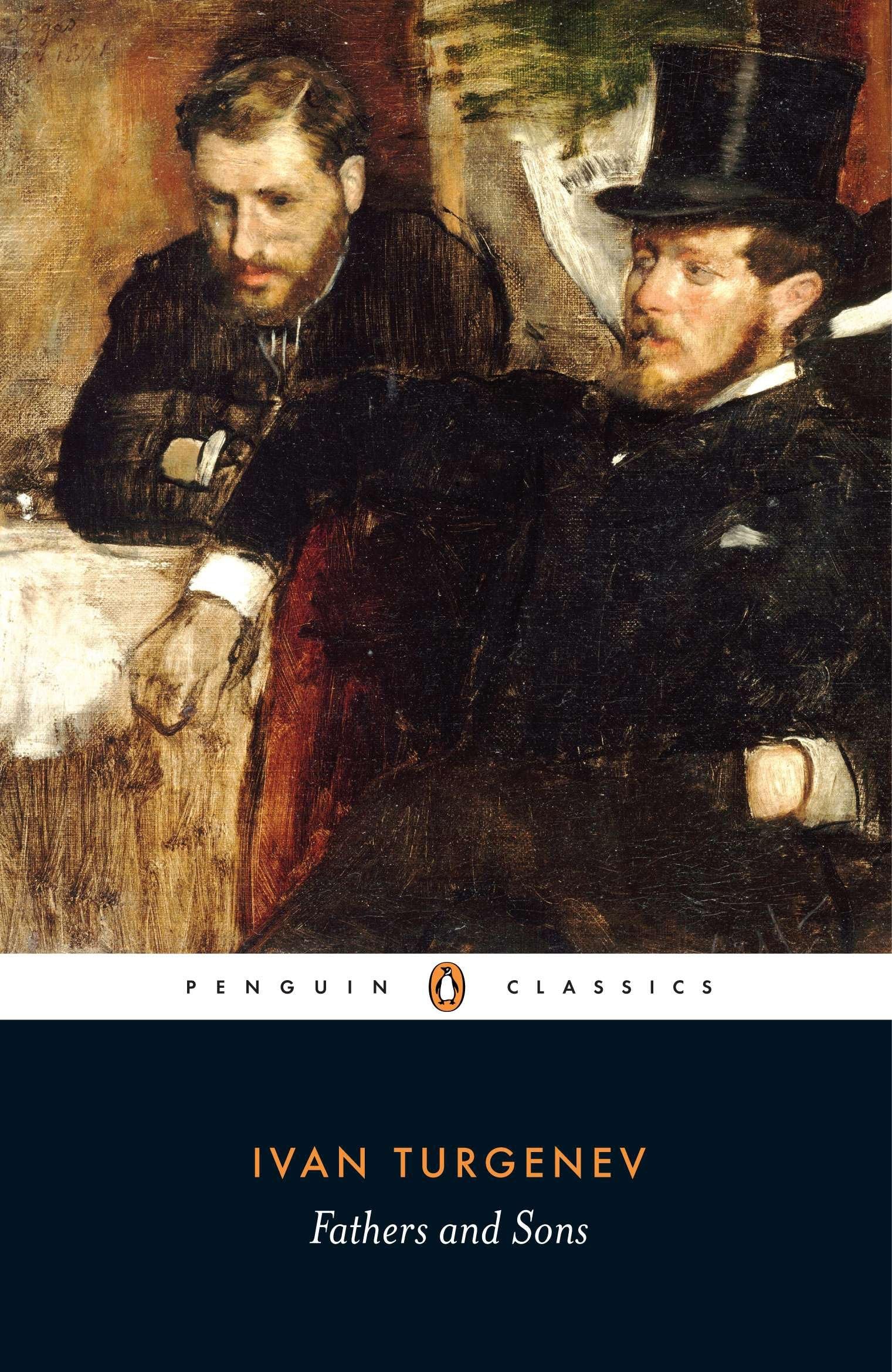 Fathers and Sons (Penguin Classics) Classics