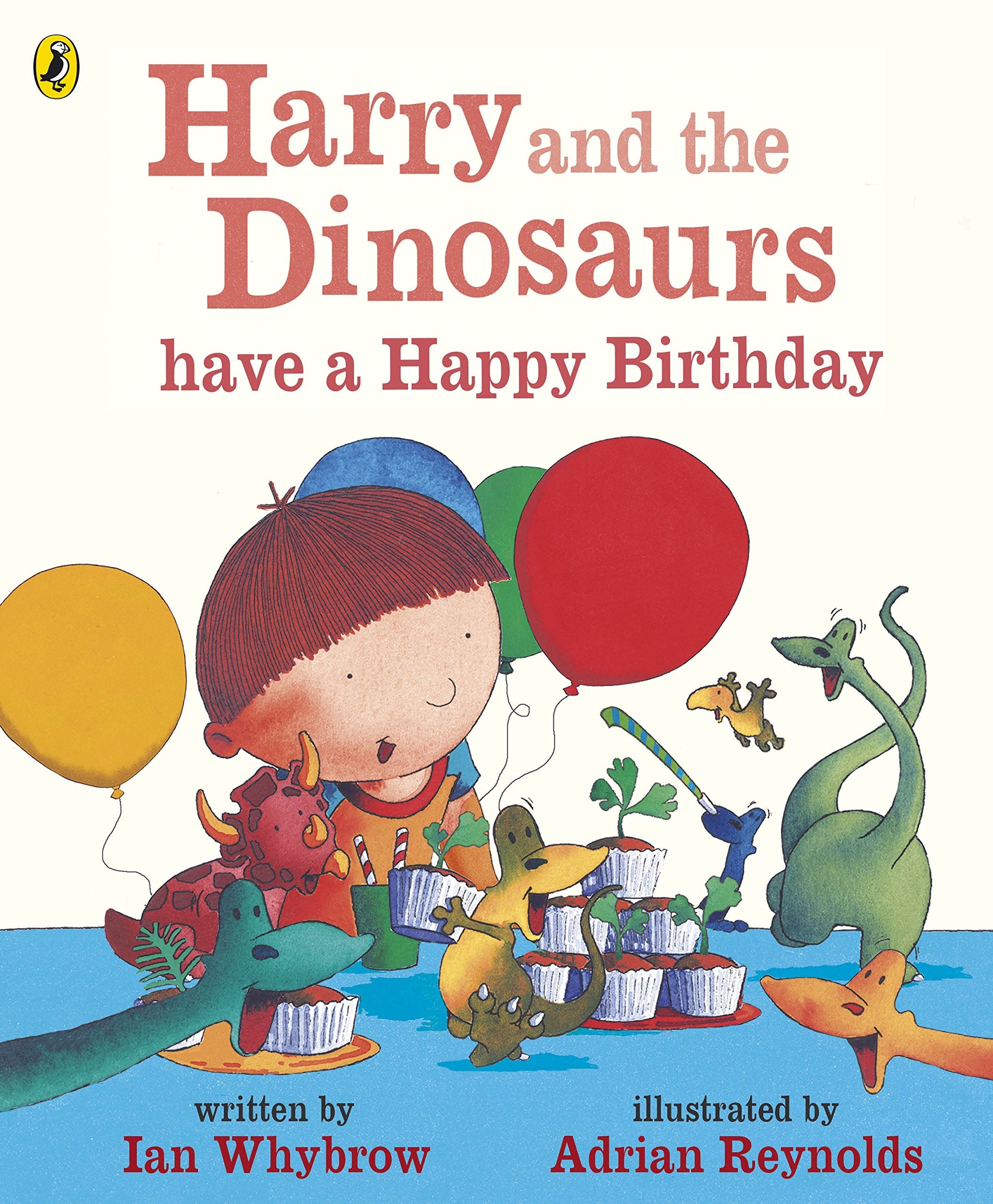 Harry and the Dinosaurs have a Happy Birthday Non-fiction