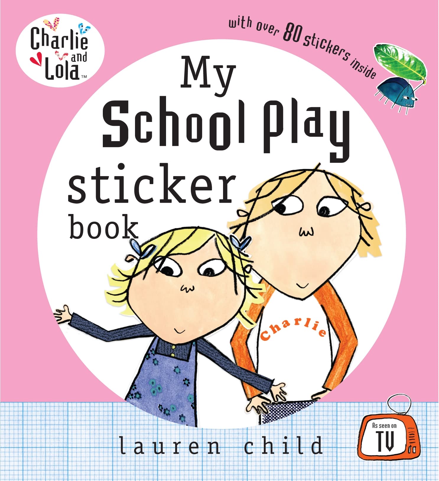 Charlie and Lola: My School Play Sticker Book Novels & Short Stories