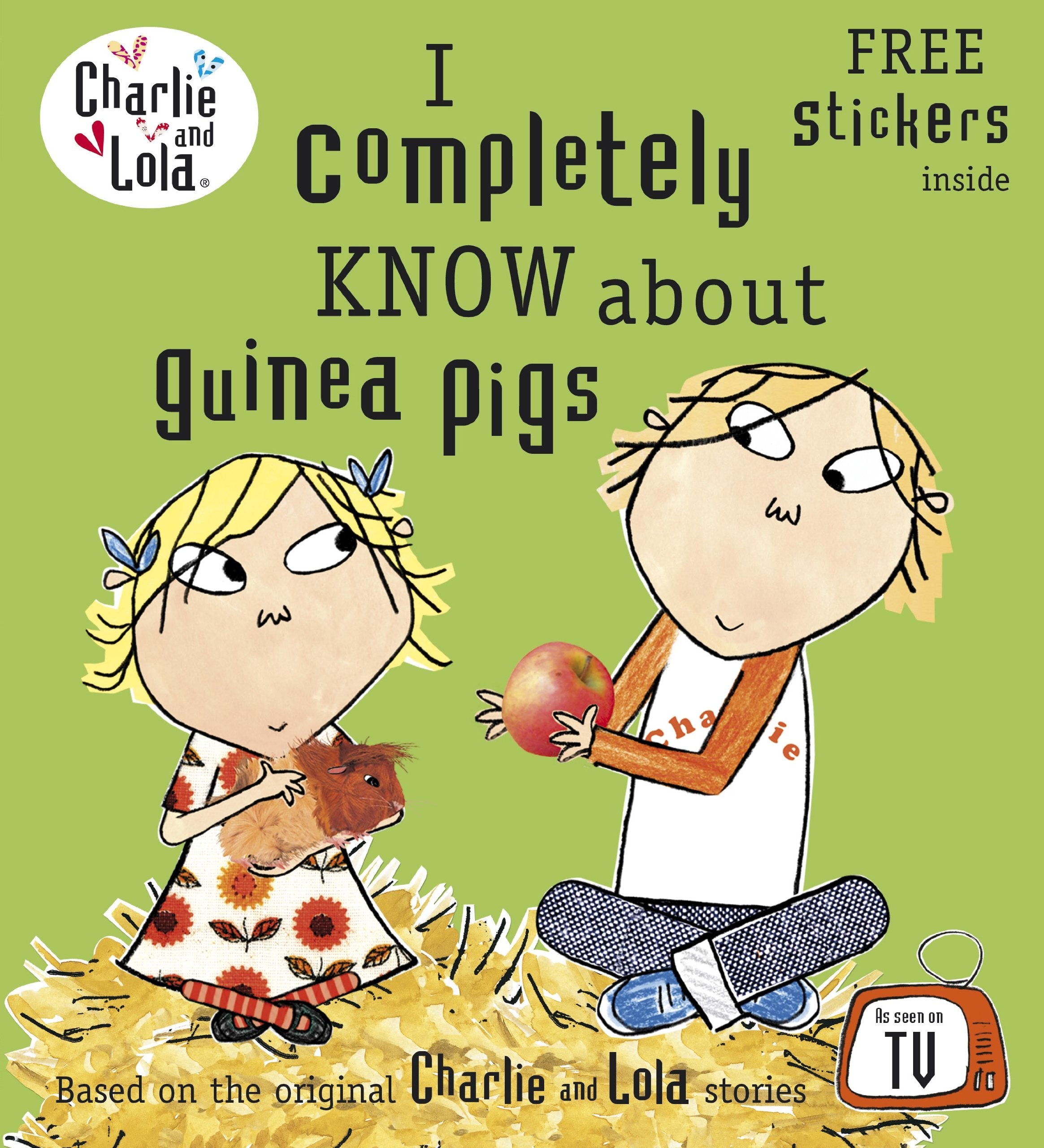Charlie and Lola: I Completely Know About Guinea Pigs Non-fiction