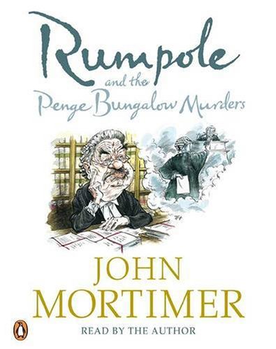 Rumpole and the Penge Bungalow Murders Contemporary literature