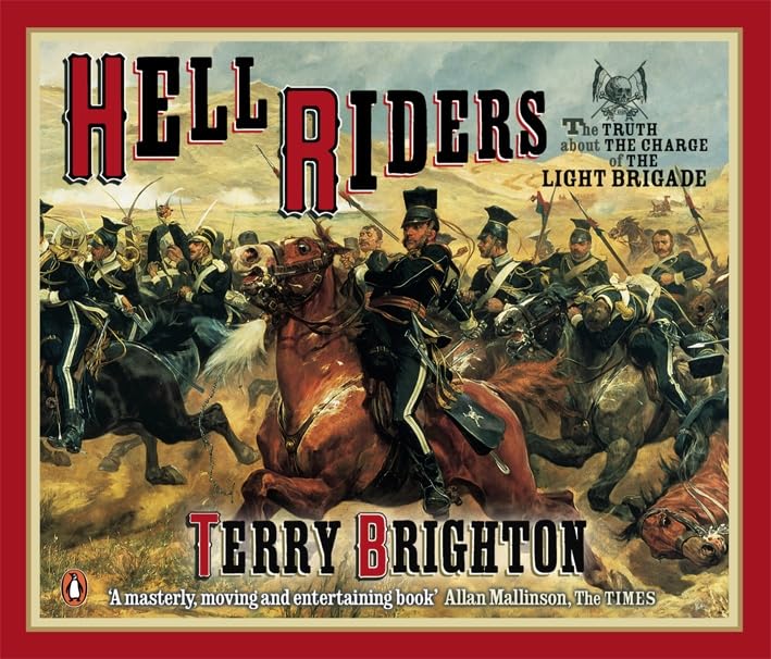 Hell Riders (CD): The Truth About the Charge of the Light Brigade Politics & History