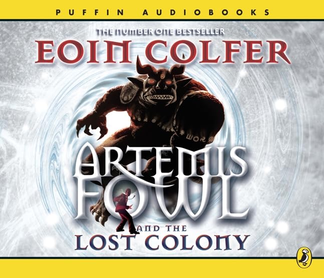 Artemis Fowl and the Lost Colony Novels & Short Stories