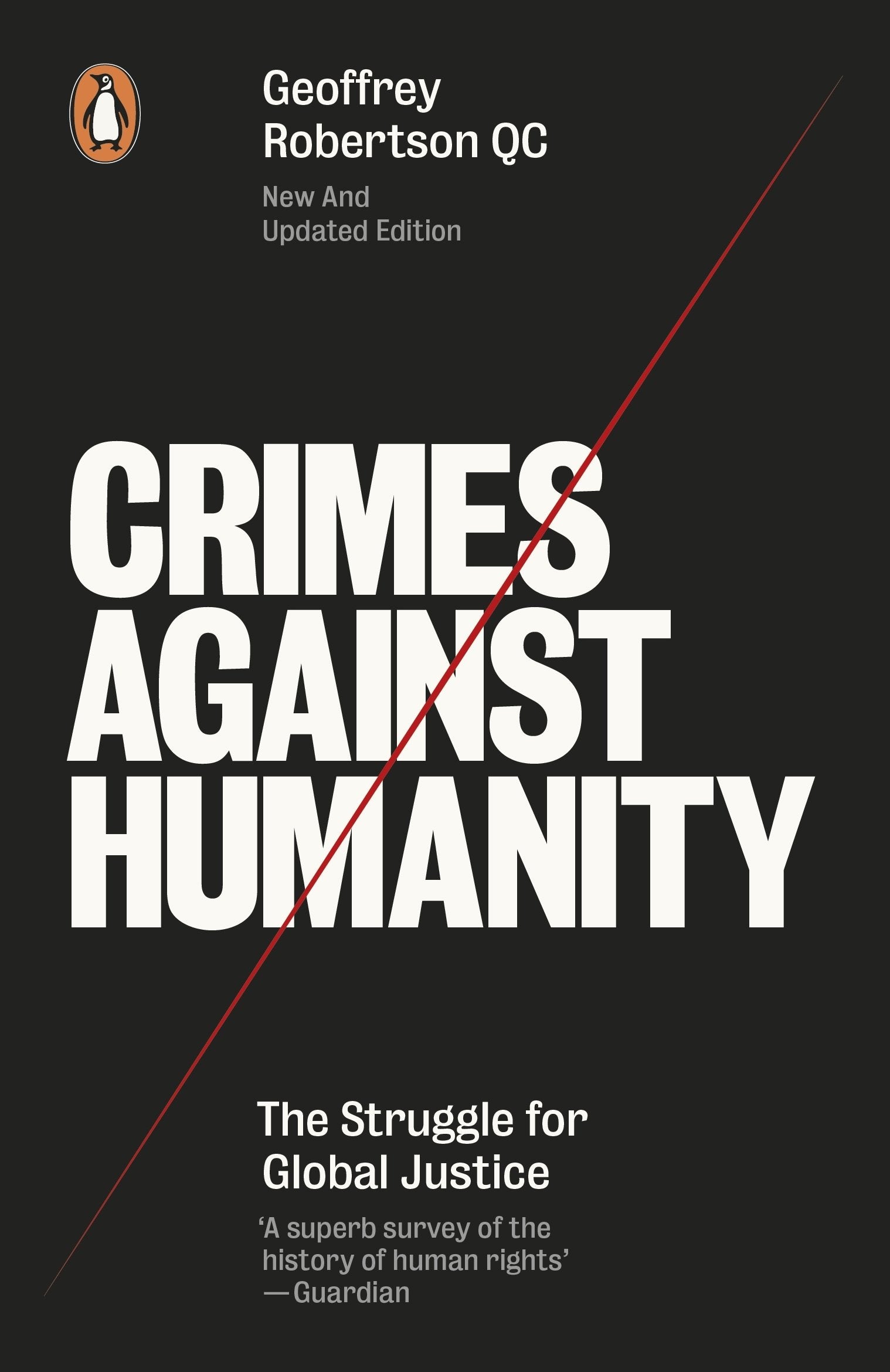 Crimes Against Humanity: The Struggle For Global Justice book
