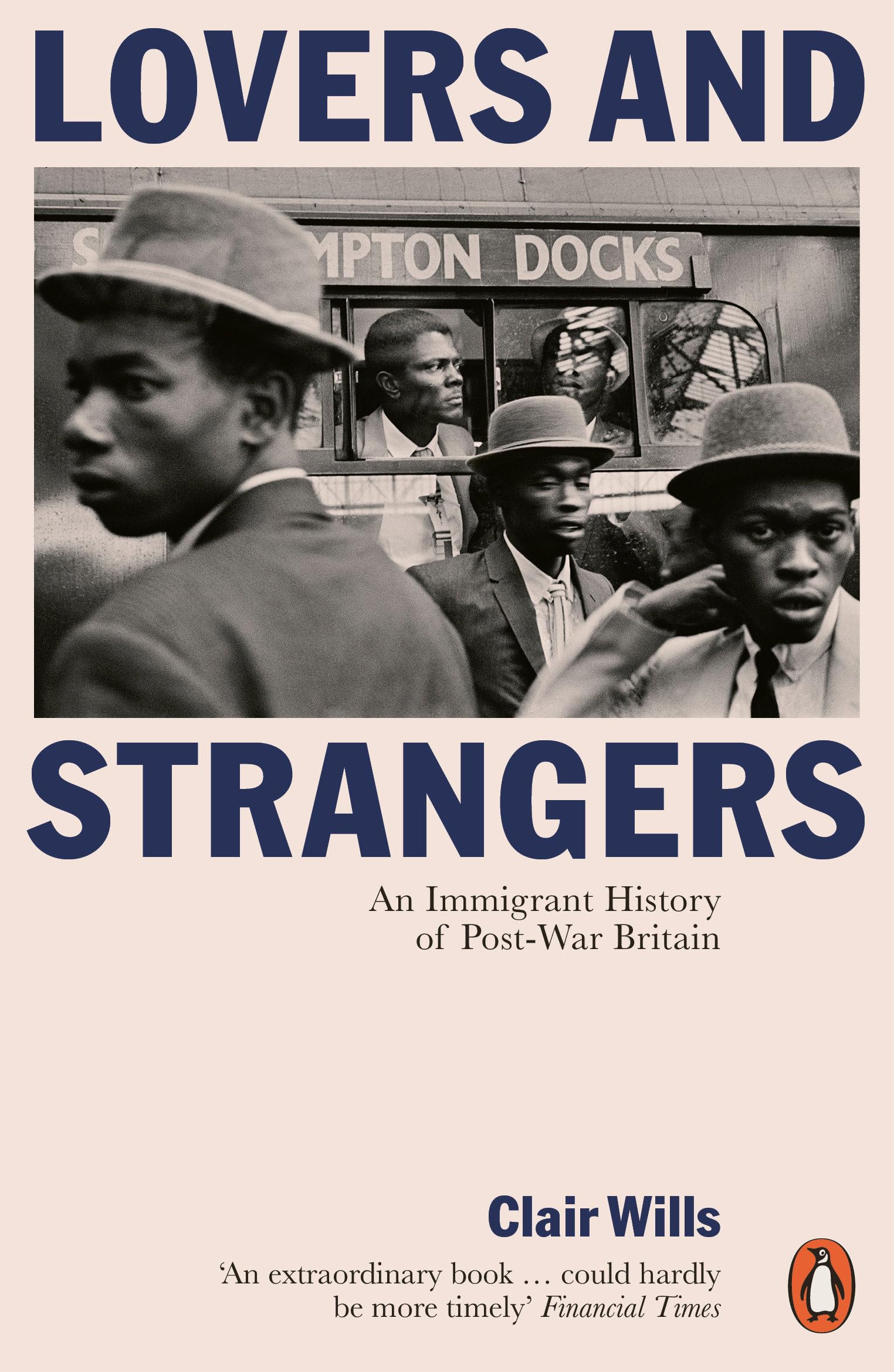 Lovers and Strangers: An Immigrant History of Post-War Britain Books