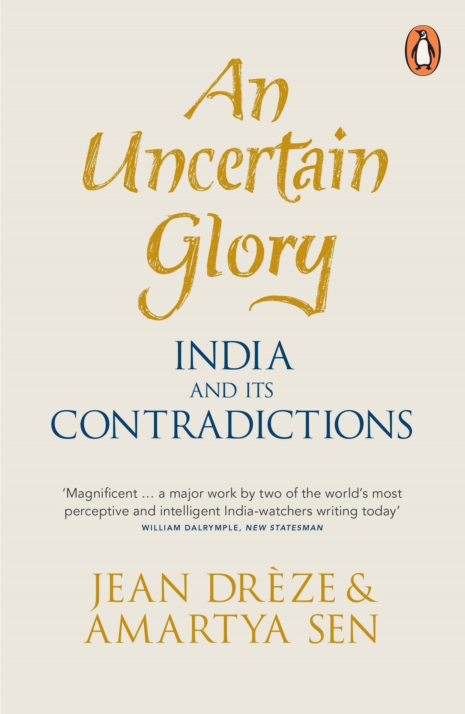 An Uncertain Glory: India and its Contradictions Books