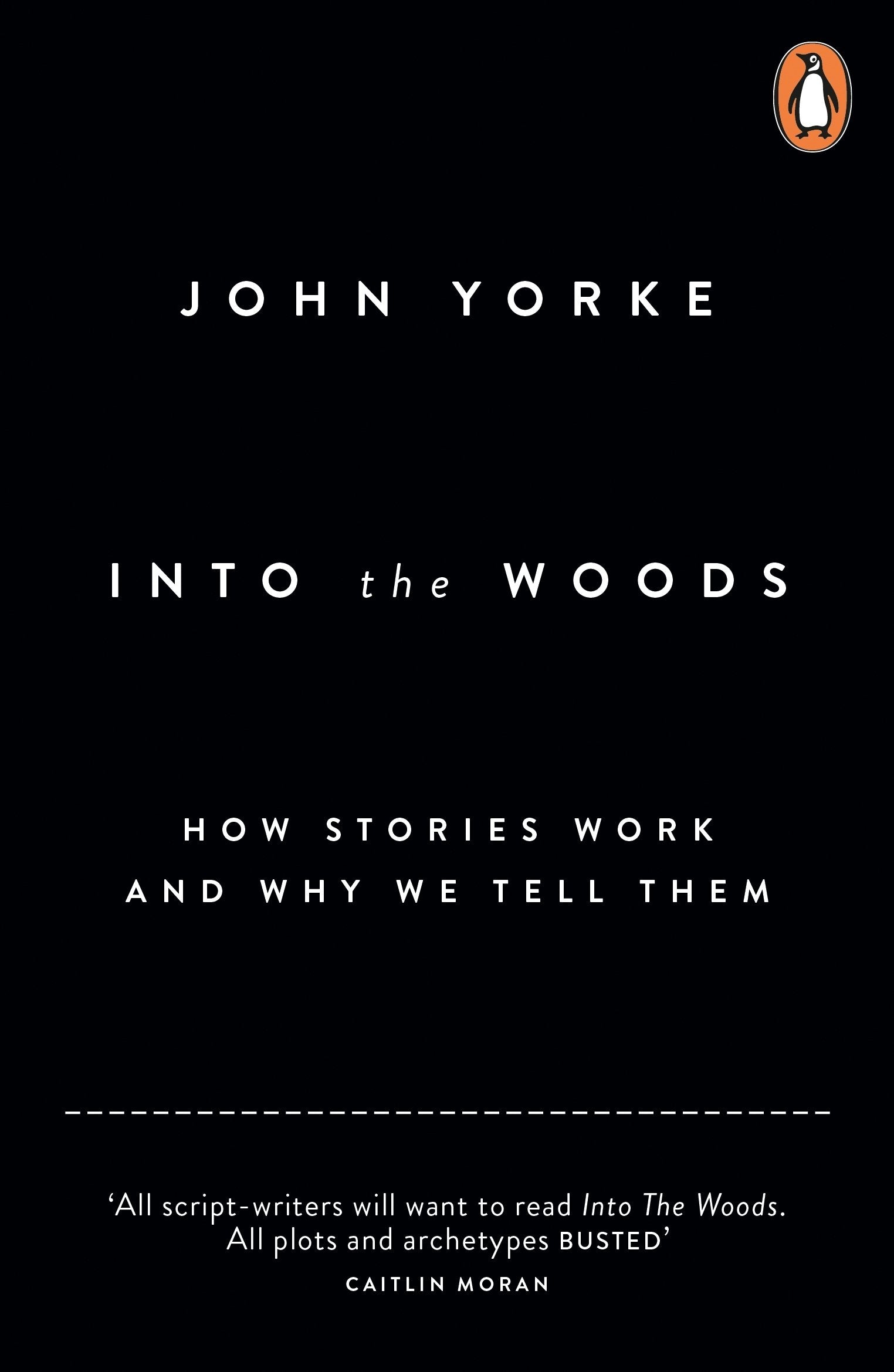 Into The Woods: How Stories Work and Why We Tell Them Contemporary literature