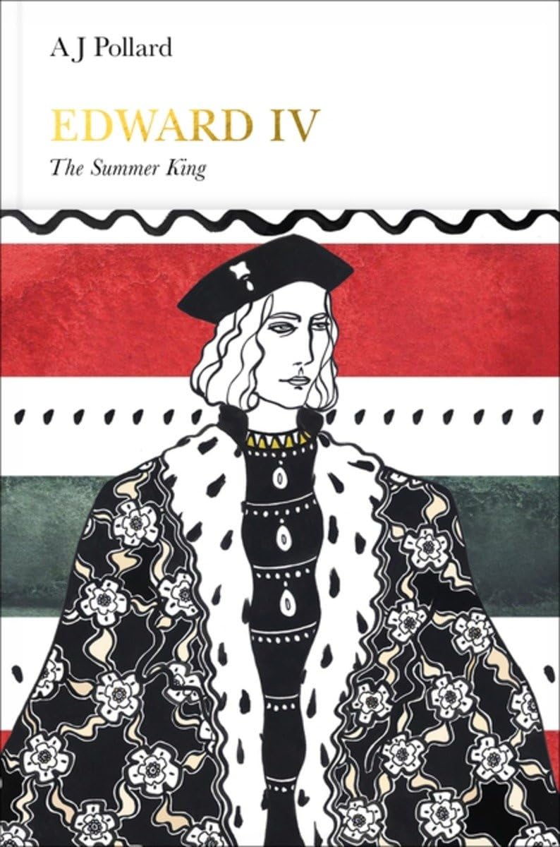 Edward IV (Penguin Monarchs): The Summer King Biographies & Memoirs