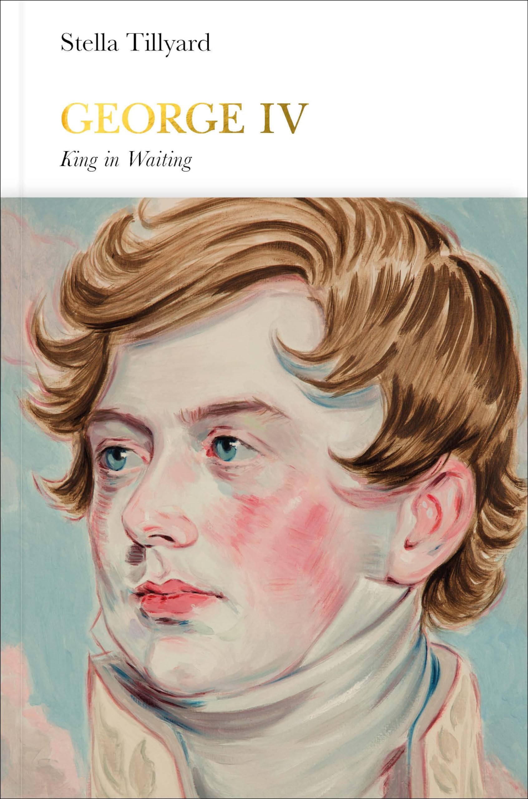George IV (Penguin Monarchs): King in Waiting Memories