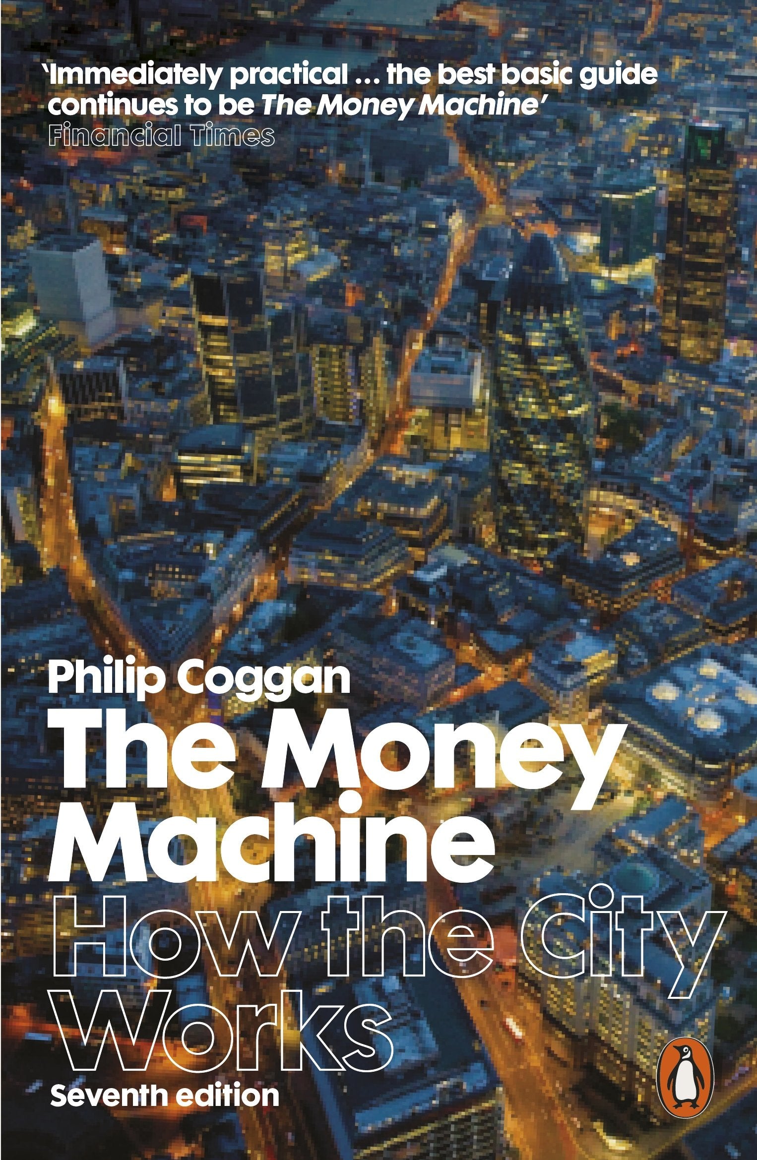 The Money Machine: How the City Works book
