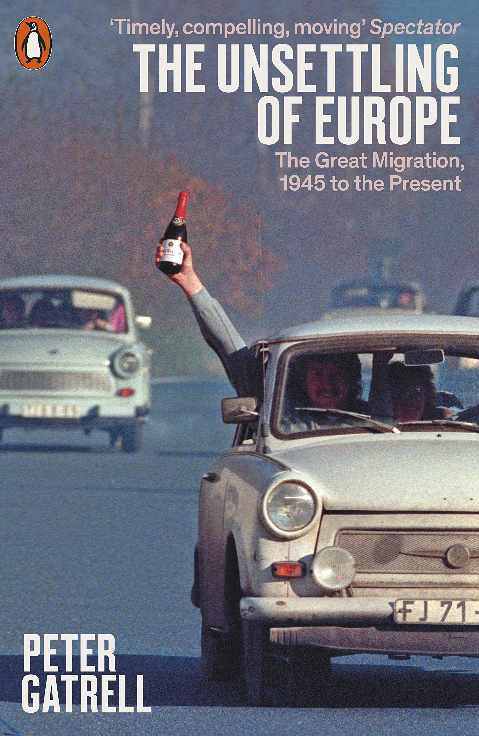 The Unsettling of Europe Books