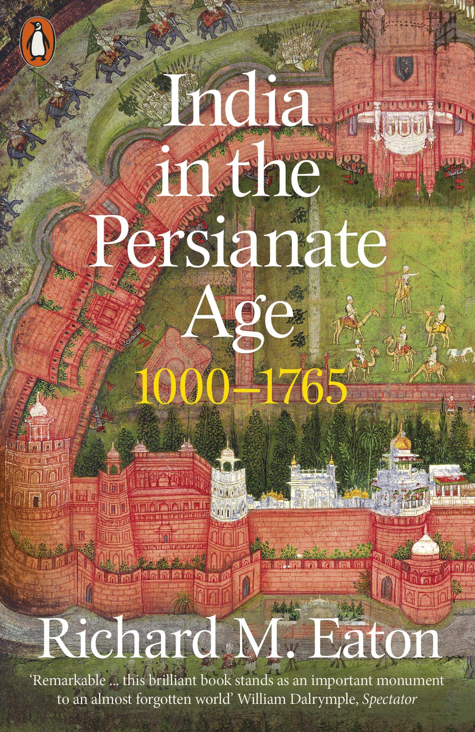 India in the Persianate Age: 1000-1765 book