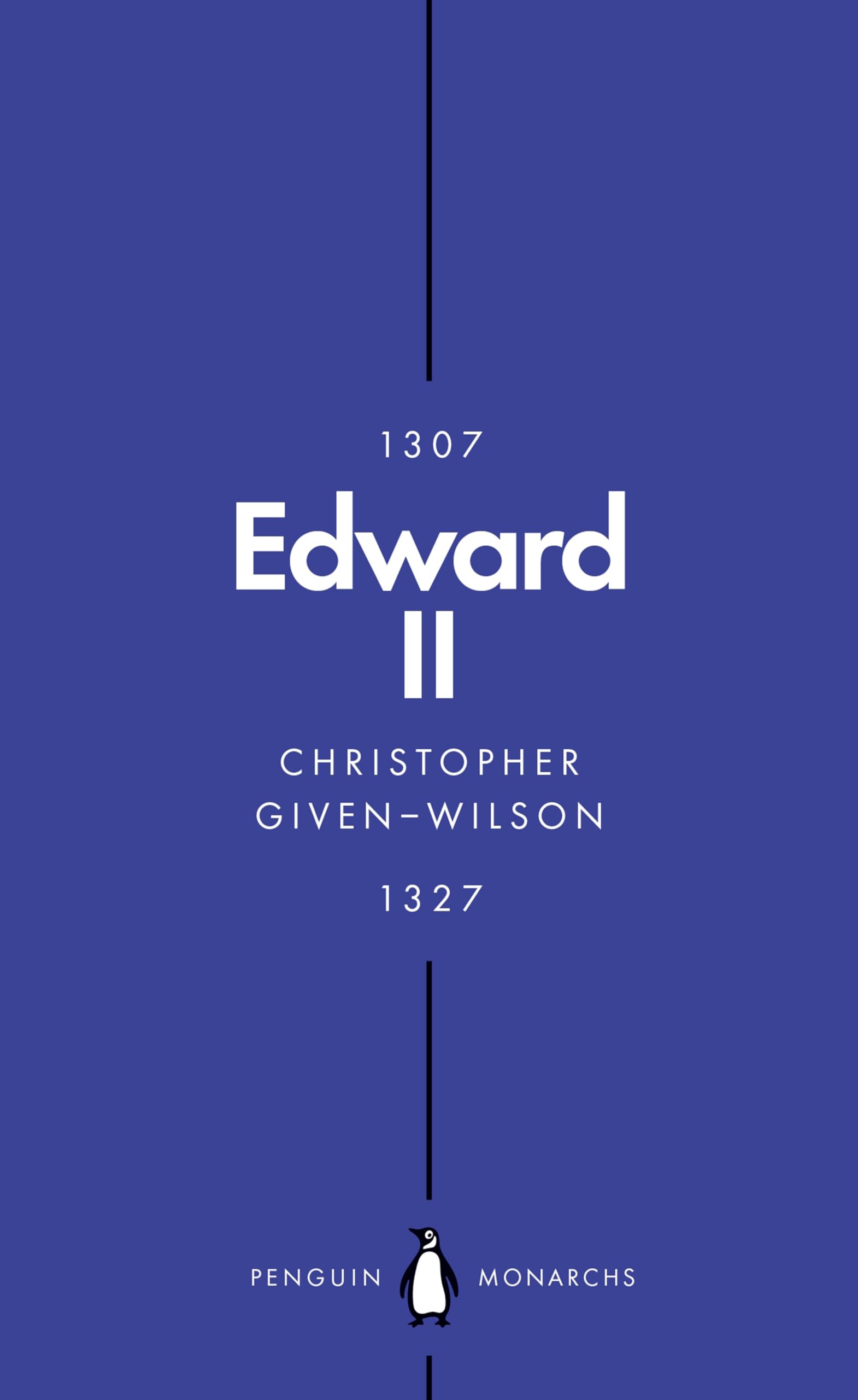 Edward II (Penguin Monarchs): The Terrors of Kingship Memories