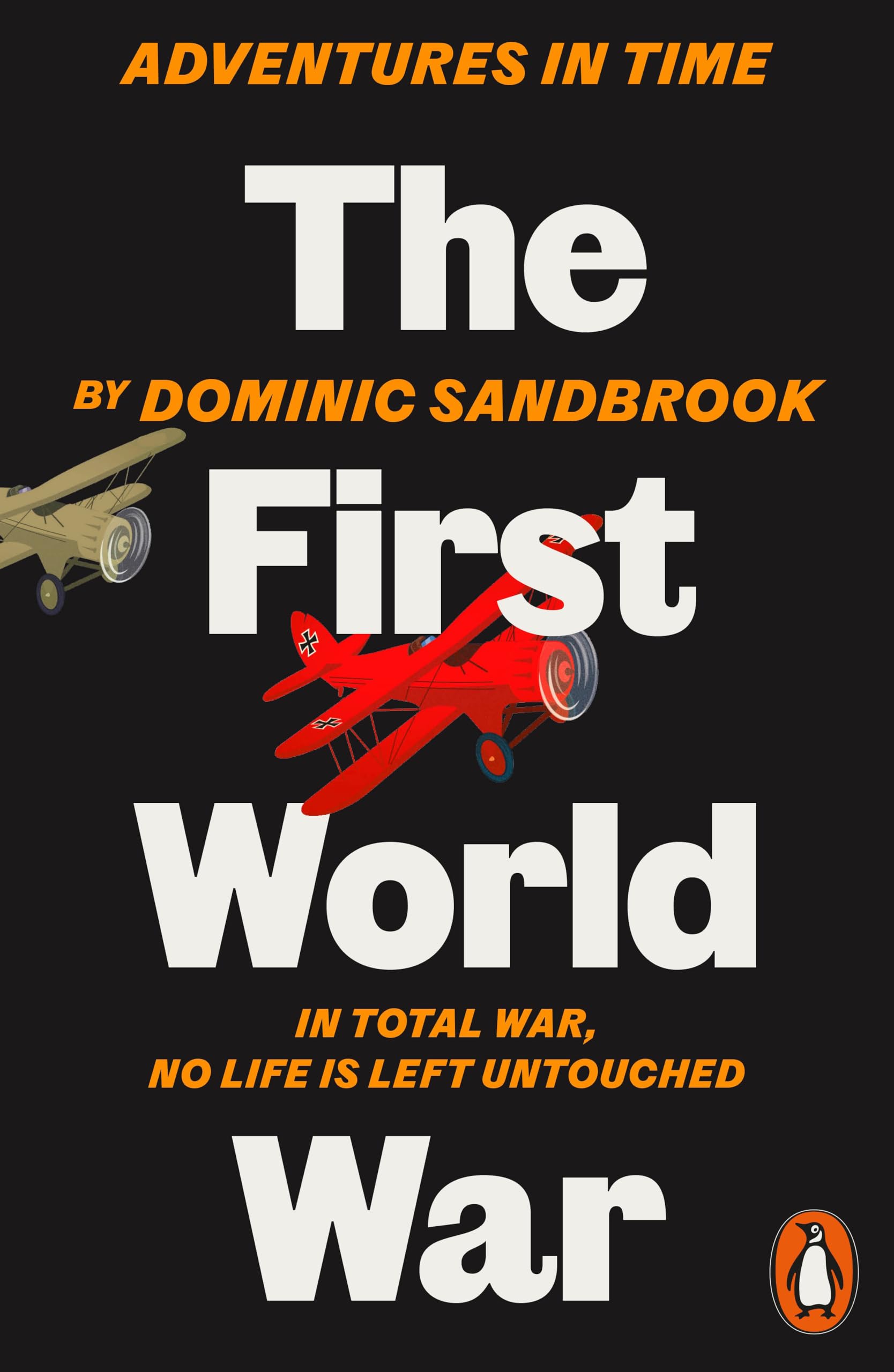 Adventures in Time: The First World War Politics & History