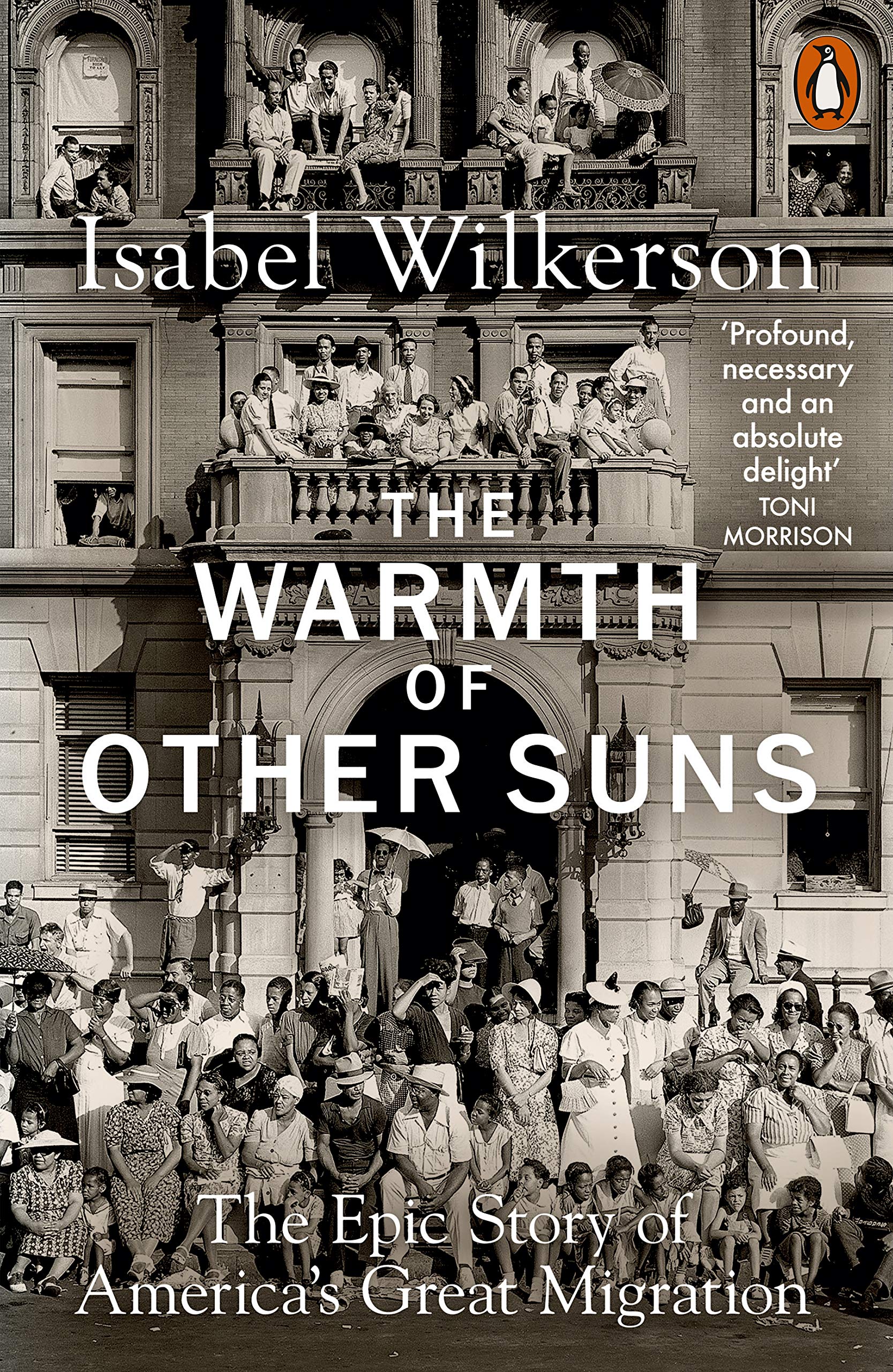 The Warmth of Other Suns: The Epic Story of America's Great Migration Books