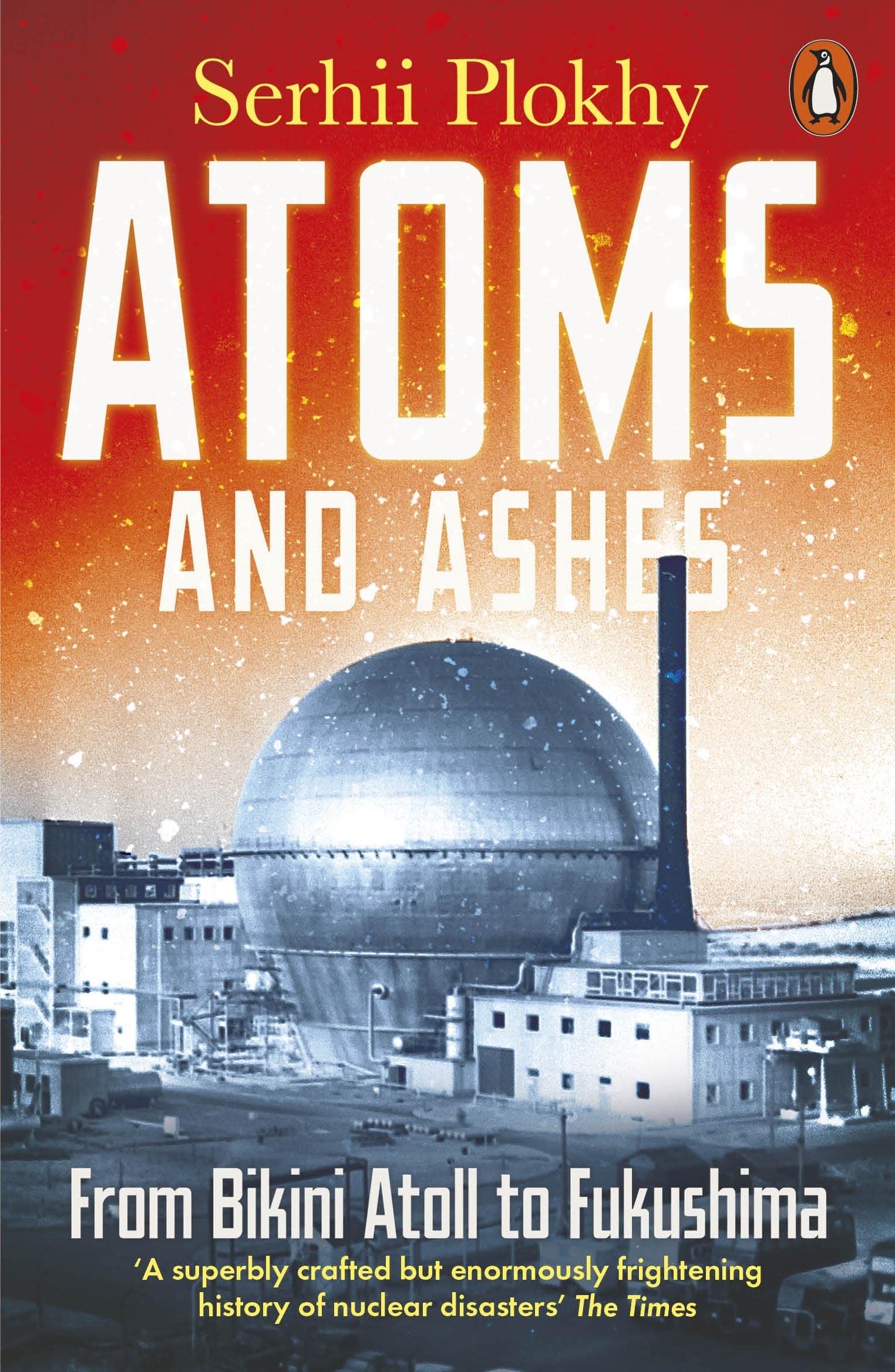 Atoms and Ashes: From Bikini Atoll to Fukushima Books