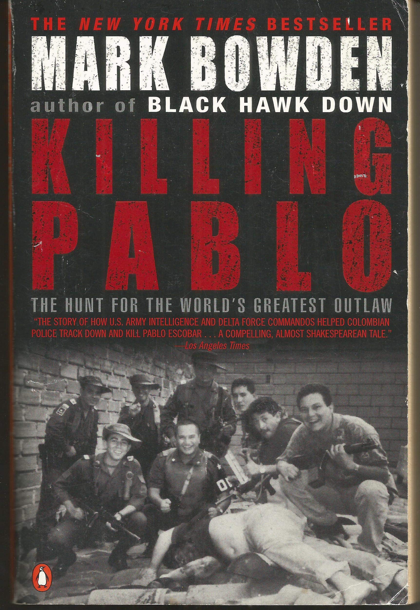 Killing Pablo: The Hunt for the World's Greatest Outlaw Memories