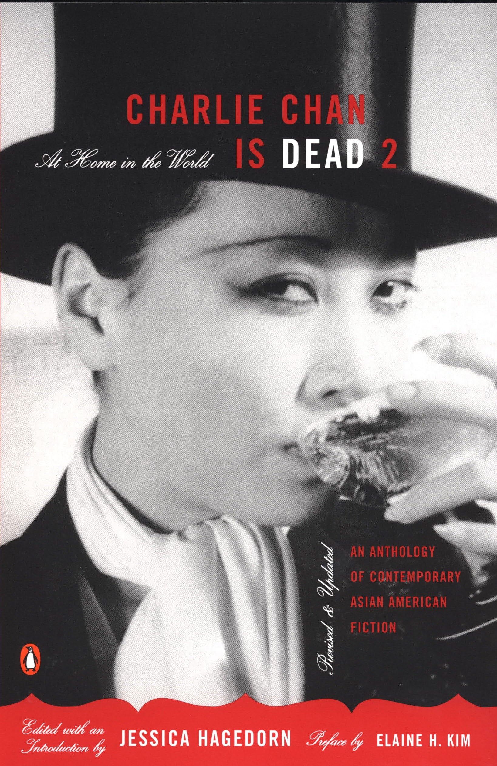 Charlie Chan Is Dead 2: At Home in the World (An Anthology of Contemporary Asian American Fiction-- Revised and Updated) Social Sciences