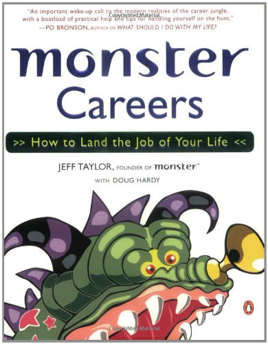 Monster Careers: How to Land the Job of Your Life book