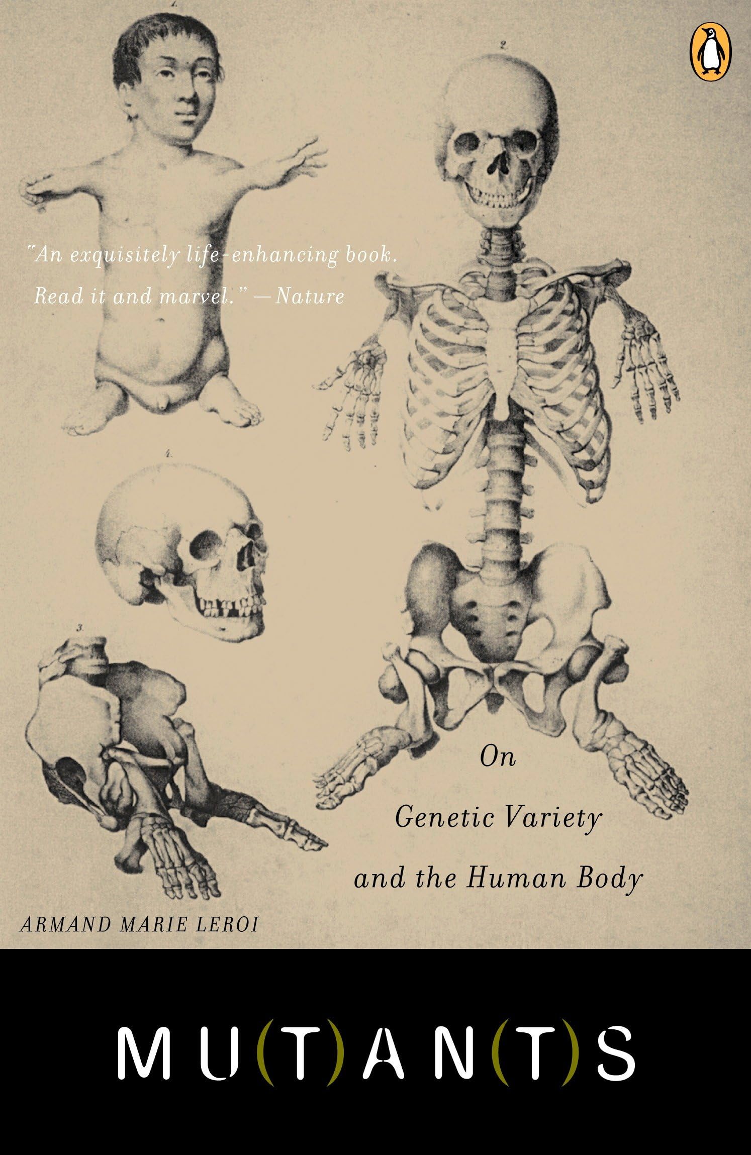 Mutants: On Genetic Variety and the Human Body Medicine