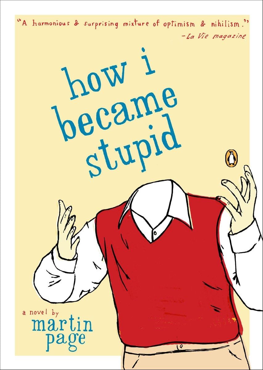 How I Became Stupid Classics