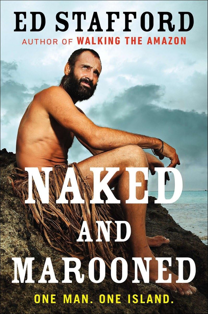 Naked and Marooned: One Man. One Island. Social Sciences