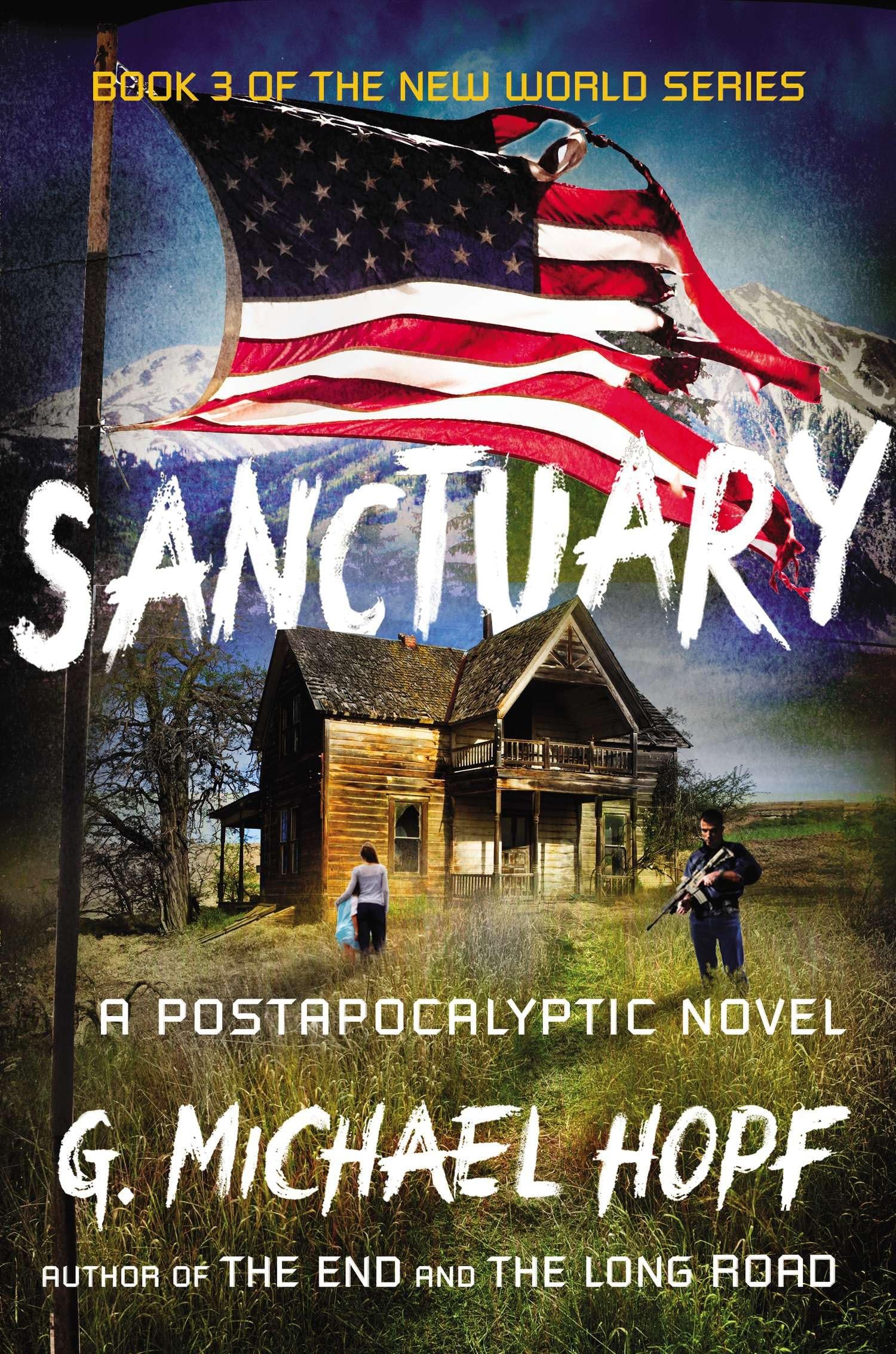 Sanctuary: A Postapocalyptic Novel (The New World Series, Band 3) Poetry