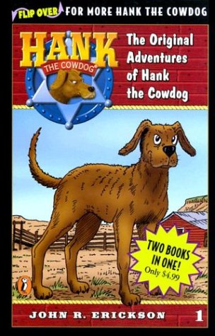 Hank the Cowdog Flip Book: Books 1 and 2 Novels & Short Stories
