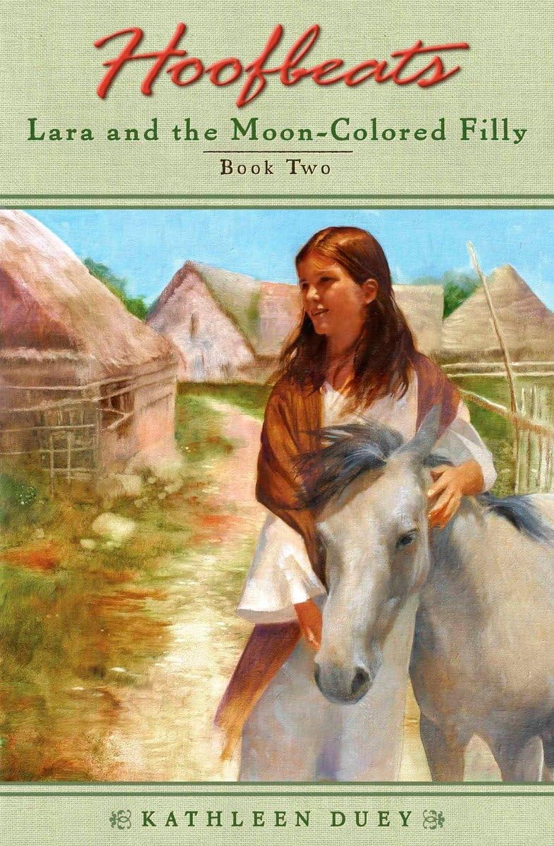 Hoofbeats: Lara and the Moon-Colored Filly #2 Non-fiction