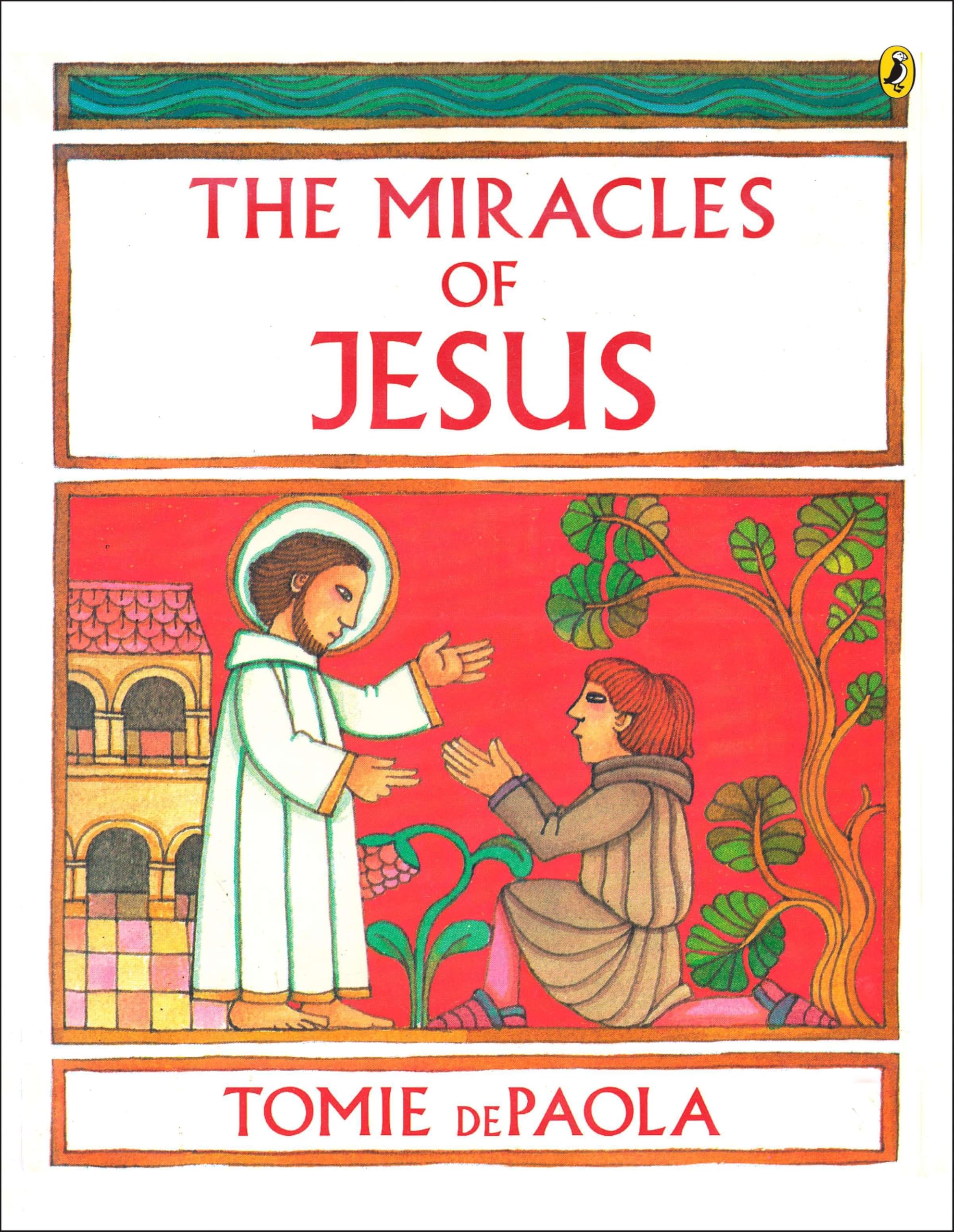 The Miracles of Jesus Parents & Children