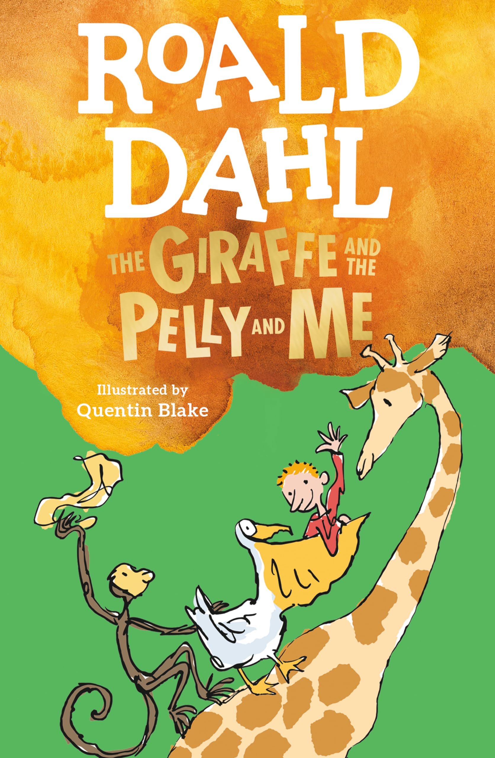 The Giraffe and the Pelly and Me Novels & Short Stories