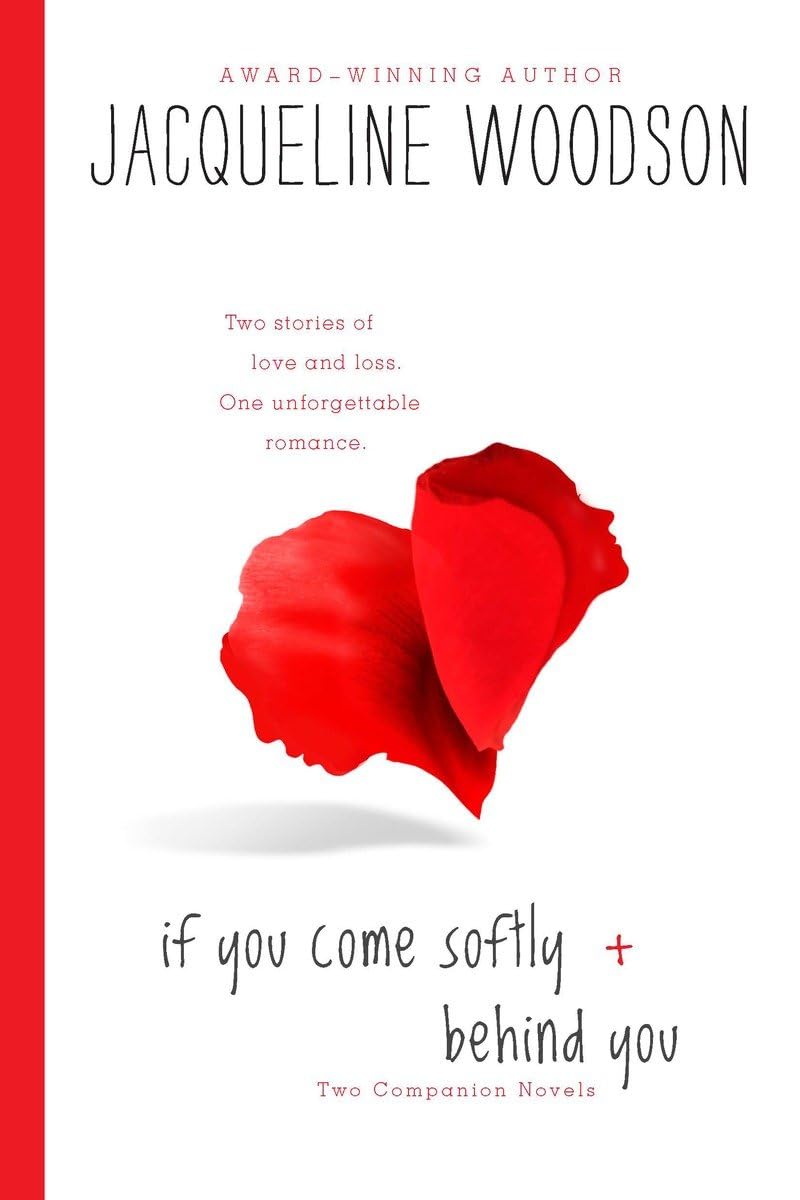 If You Come Softly and Behind You Fiction