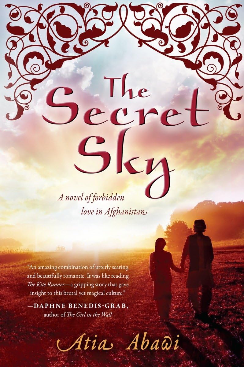 The Secret Sky: A Novel of Forbidden Love in Afghanistan Fiction