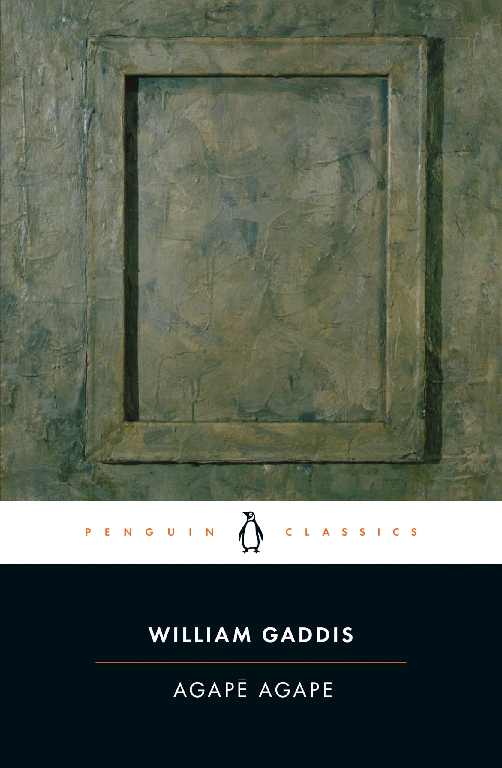 Agape Agape: Introd. by Sven Birkerts. Afterword by Joseph Tabbi (Penguin Classics) Classics